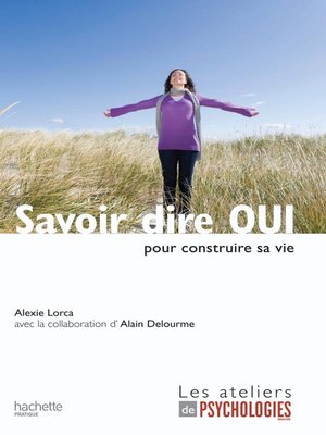 cover image of Savoir dire OUI pour construire sa vie